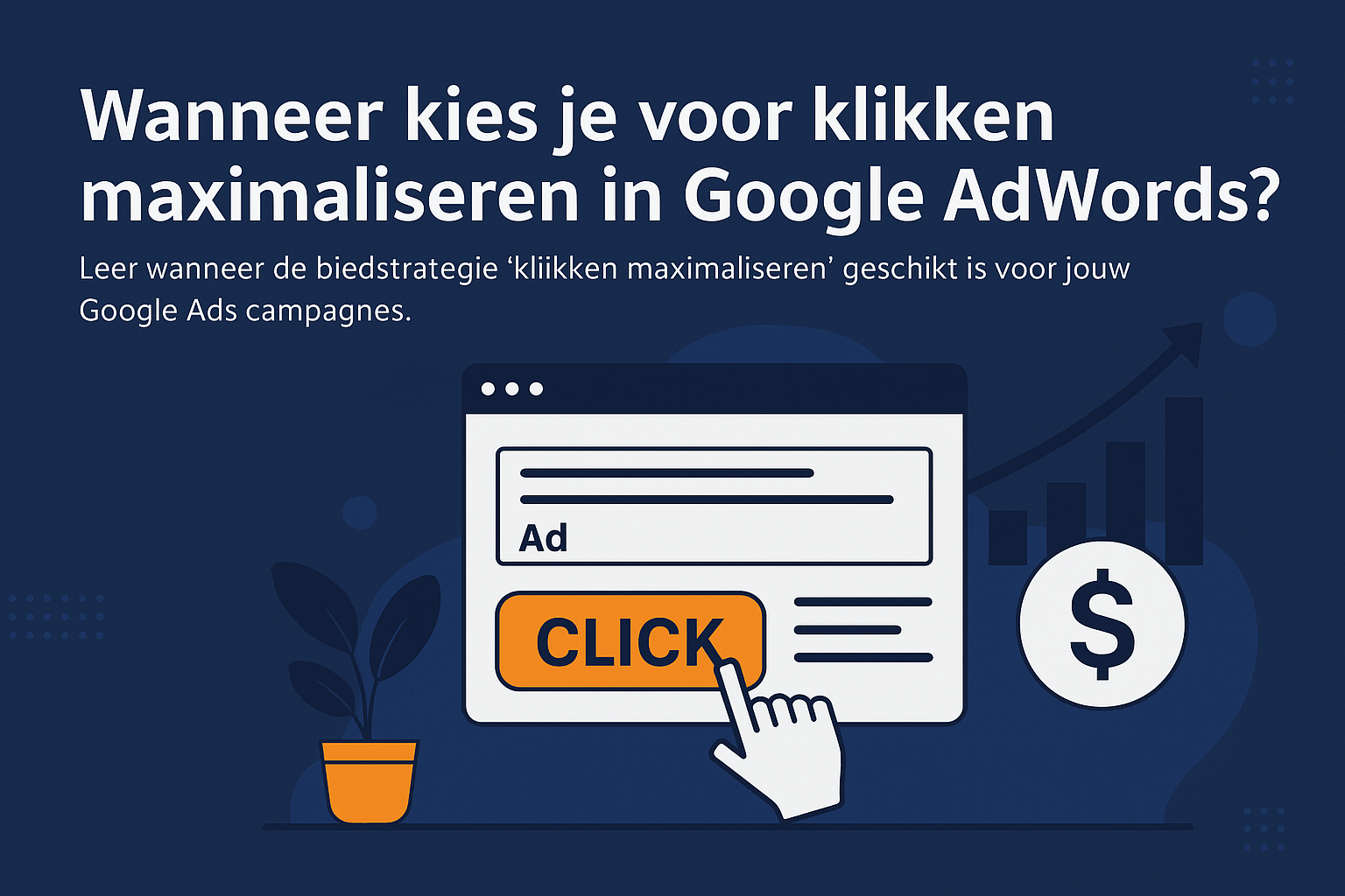 Wanneer kies je klikken maximaliseren?